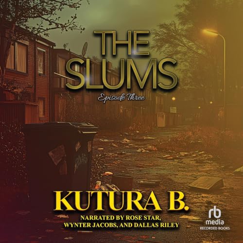 Cover of The Slums: Episode Three