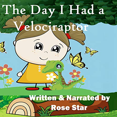 Cover of The Day I Had a Velociraptor