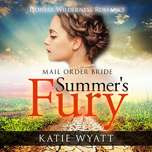 Cover of Summer's Fury: Mail Order Bride