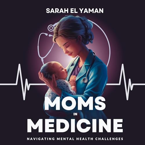 Cover of Moms in Medicine