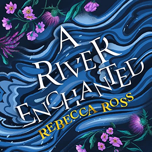Cover of A River Enchanted