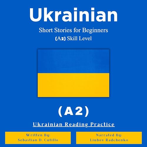 Cover of Ukrainian Short Stories for Beginners (A2) Skill Level