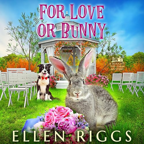 Cover of For Love or Bunny