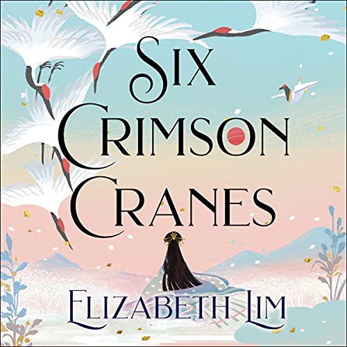 Cover of Six Crimson Cranes