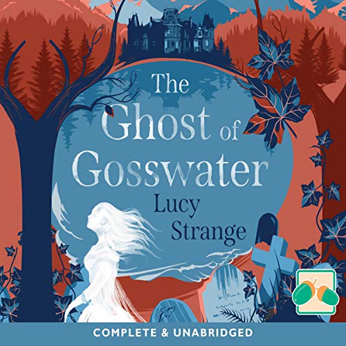 Cover of The Ghost of Gosswater
