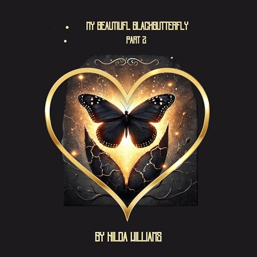 Cover of My Beautiful Black Butterfly: Part 2