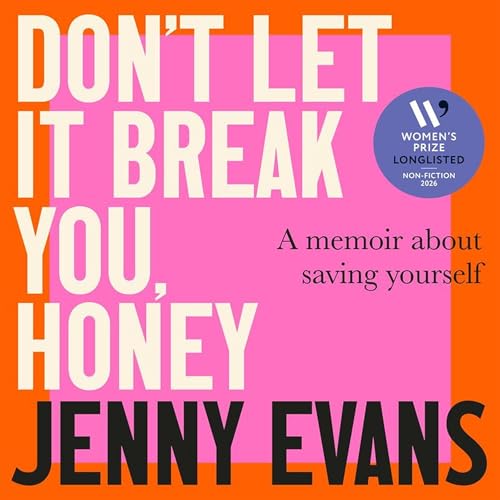 Cover of Don't Let it Break You, Honey