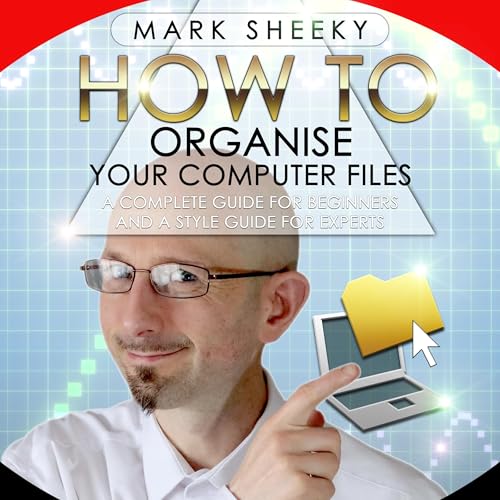Cover of How to Organise Your Computer Files