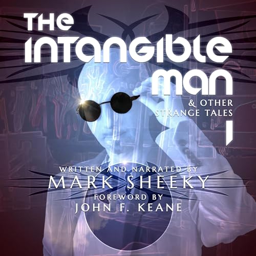 Cover of The Intangible Man & Other Strange Tales