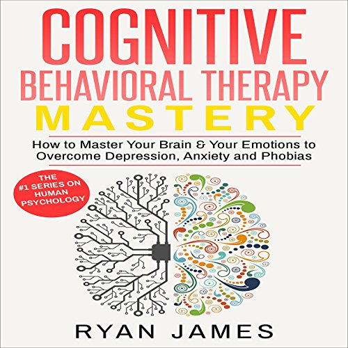 Cover of Cognitive Behavioral Therapy Mastery