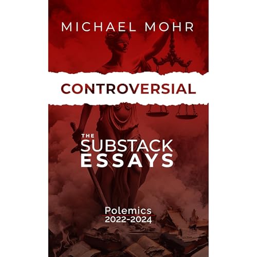 Cover of Controversial: The Substack Essays