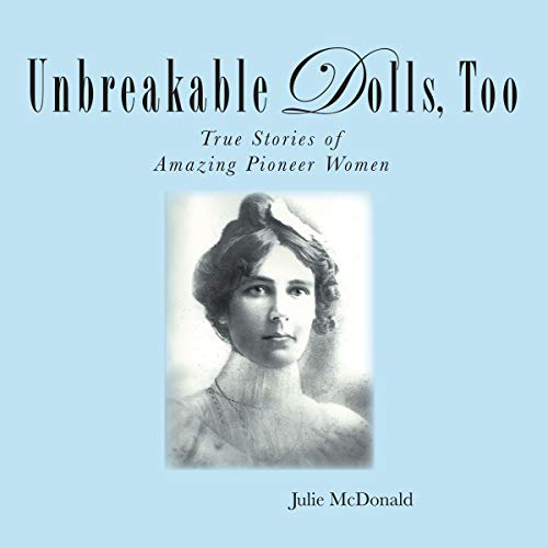 Cover of Unbreakable Dolls, Too