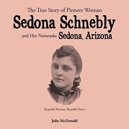 Cover of Sedona: Beautiful Woman, Beautiful Town