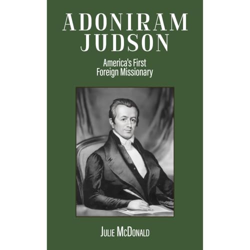 Cover of Adoniram Judson: America's First Foreign Missionary