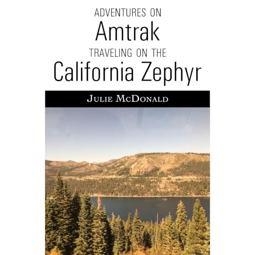 Cover of Adventures on Amtrak: Traveling on the California Zephyr