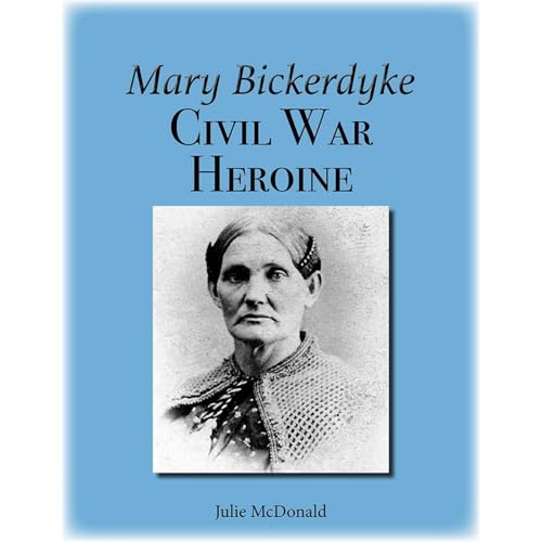 Cover of Mary Bickerdyke: Civil War Heroine