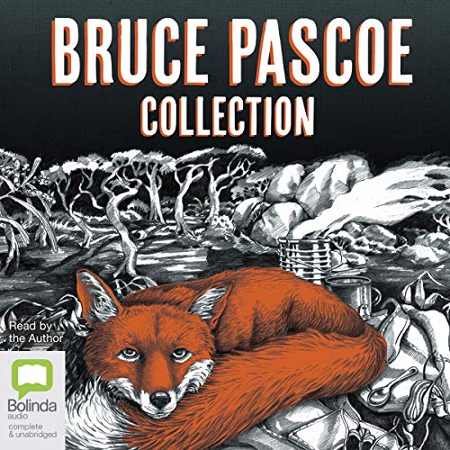 Cover of Bruce Pascoe Collection: Mrs Whitlam, Fog a Dox, Sea Horse