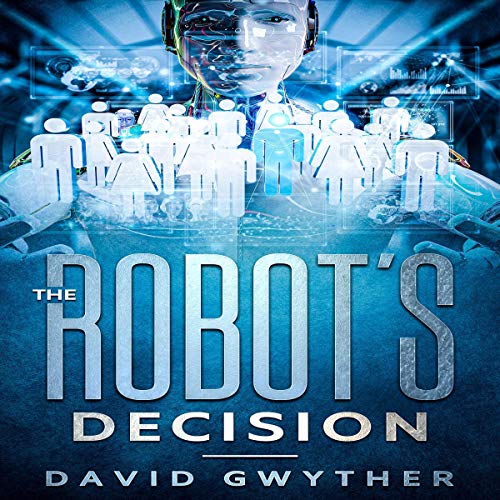 Cover of The Robot's Decision