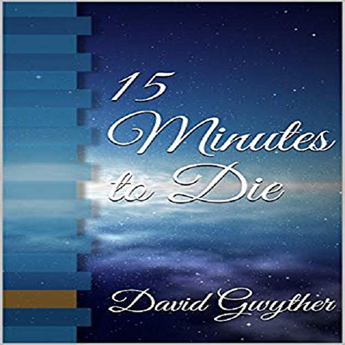 Cover of 15 Minutes to Die