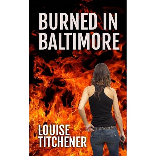 Cover of Burned in Baltimore