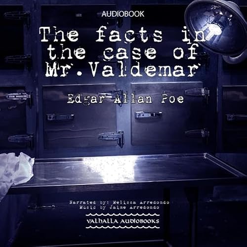 Cover of The Facts in the Case of Mr. Valdemar