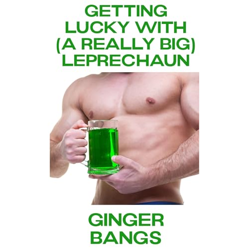 Cover of Getting Lucky With (A Really Big) Leprechaun