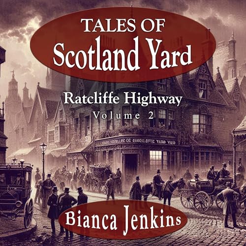 Cover of Tales of Scotland Yard: Ratcliffe Highway