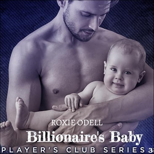 Cover of Billionaire's Baby, Part #3