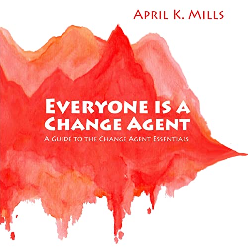 Cover of Everyone Is a Change Agent