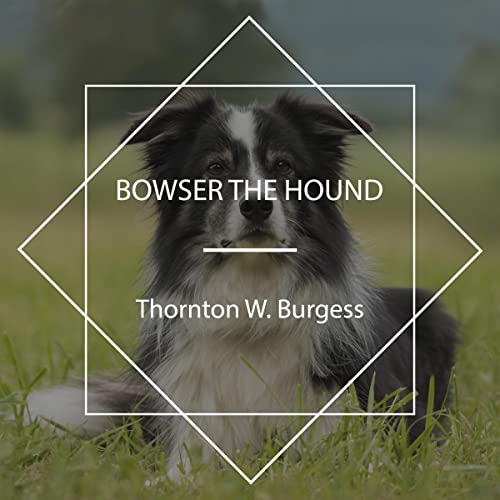 Cover of Bowser the Hound