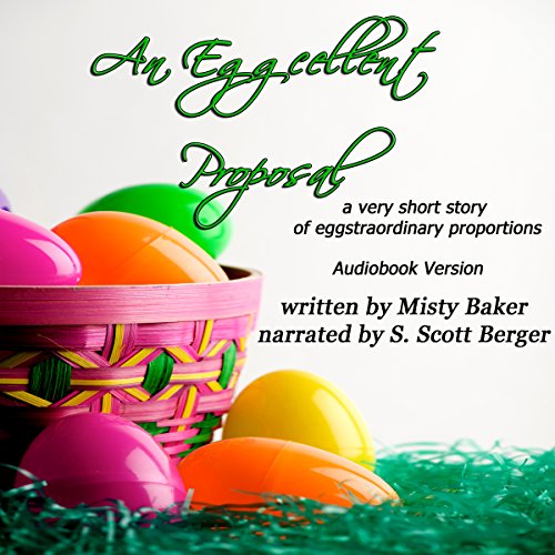 Cover of An Eggcellent Proposal