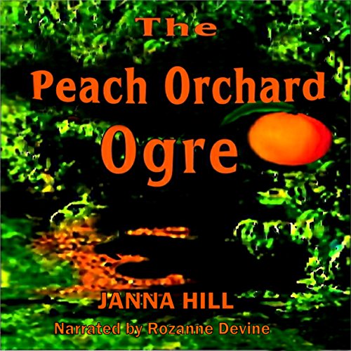 Cover of The Peach Orchard Ogre