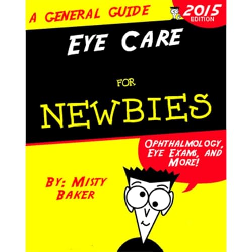 Cover of Eye Care for Newbies