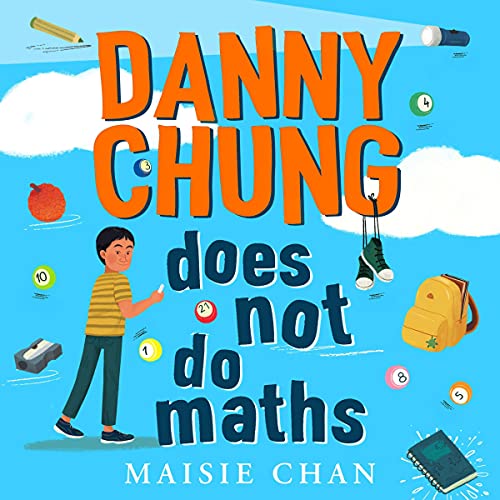 Cover of Danny Chung Does Not Do Maths