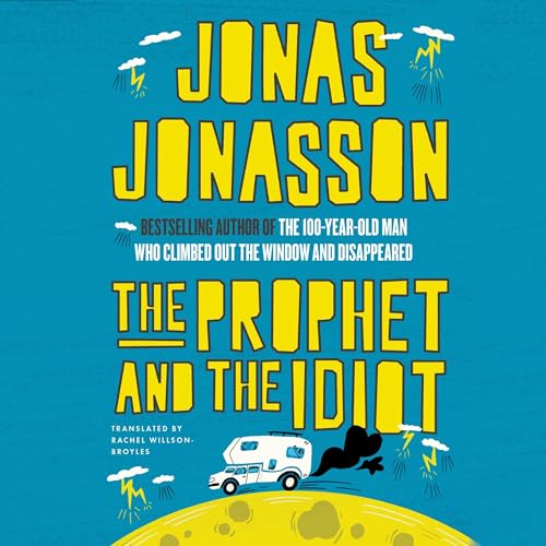 Cover of The Prophet and the Idiot