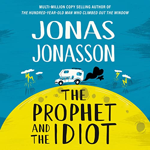 Cover of The Prophet and the Idiot