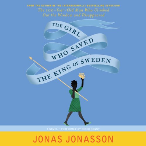 Cover of The Girl Who Saved The King Of Sweden