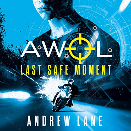 Cover of AWOL 2: Last Safe Moment