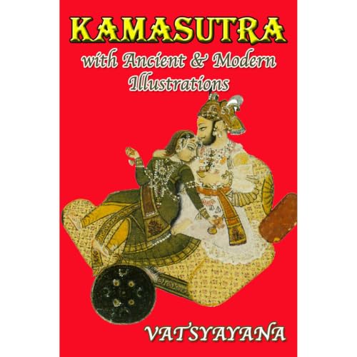 Cover of Kamasutra With Ancient & Modern Illustrations (Illustrated)