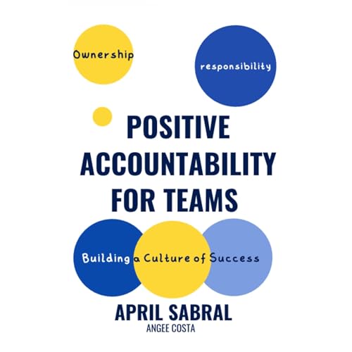 Cover of Positive Accountability for Teams