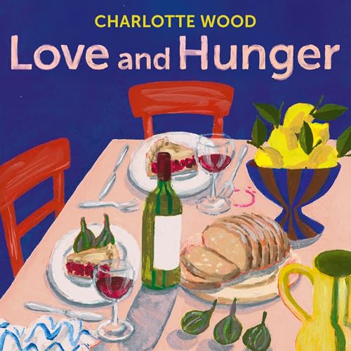Cover of Love and Hunger