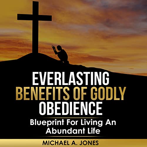 Cover of Everlasting Benefits of Godly Obedience