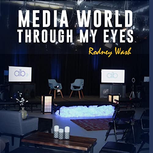 Cover of Media World Through My Eyes