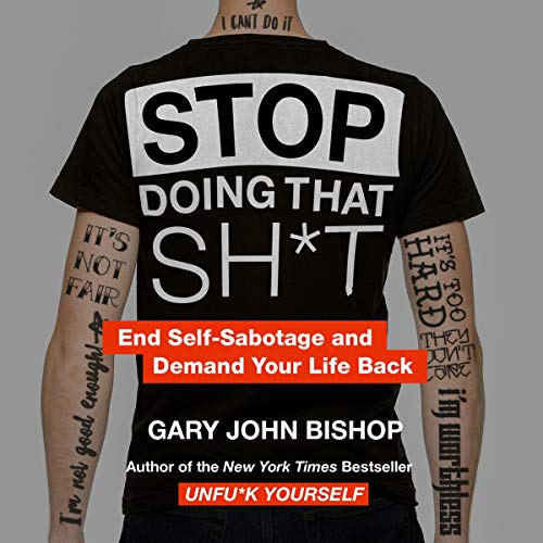 Cover of Stop Doing That Sh*t