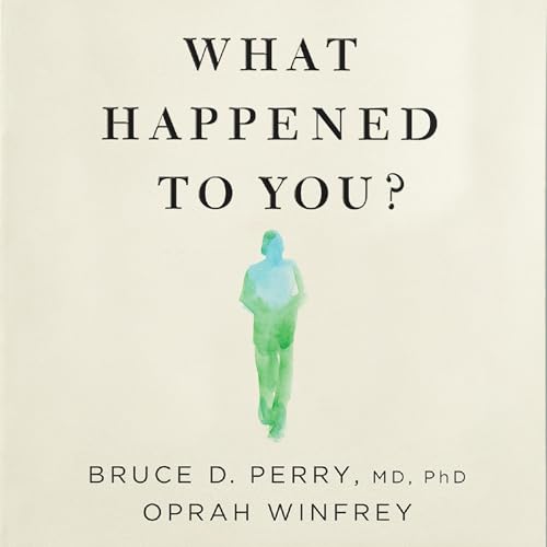 Cover of What Happened to You?