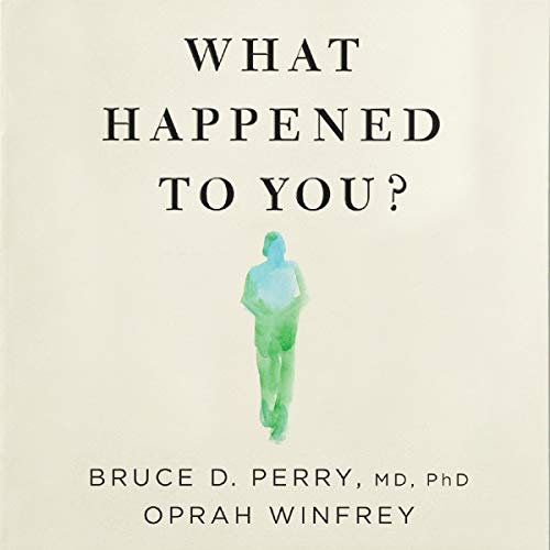 Cover of What Happened to You?