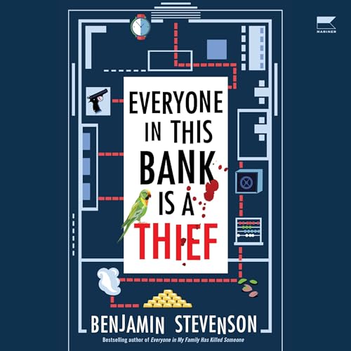 Cover of Everyone in This Bank Is a Thief