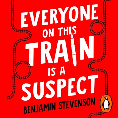 Cover of Everyone On This Train Is A Suspect