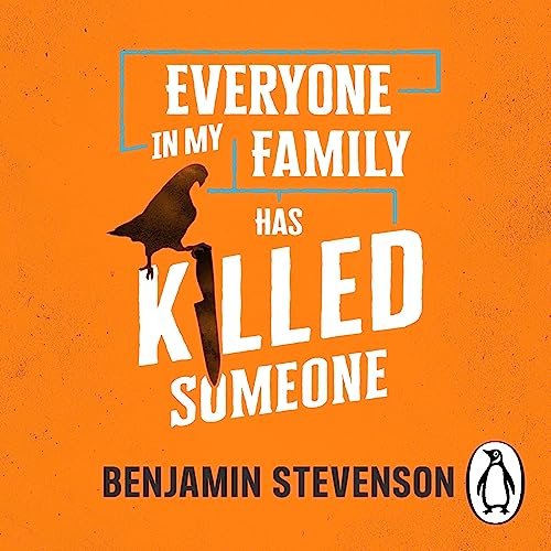 Cover of Everyone In My Family Has Killed Someone