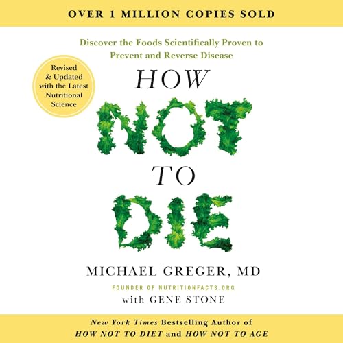 Cover of How Not to Die - Tenth Anniversary Edition